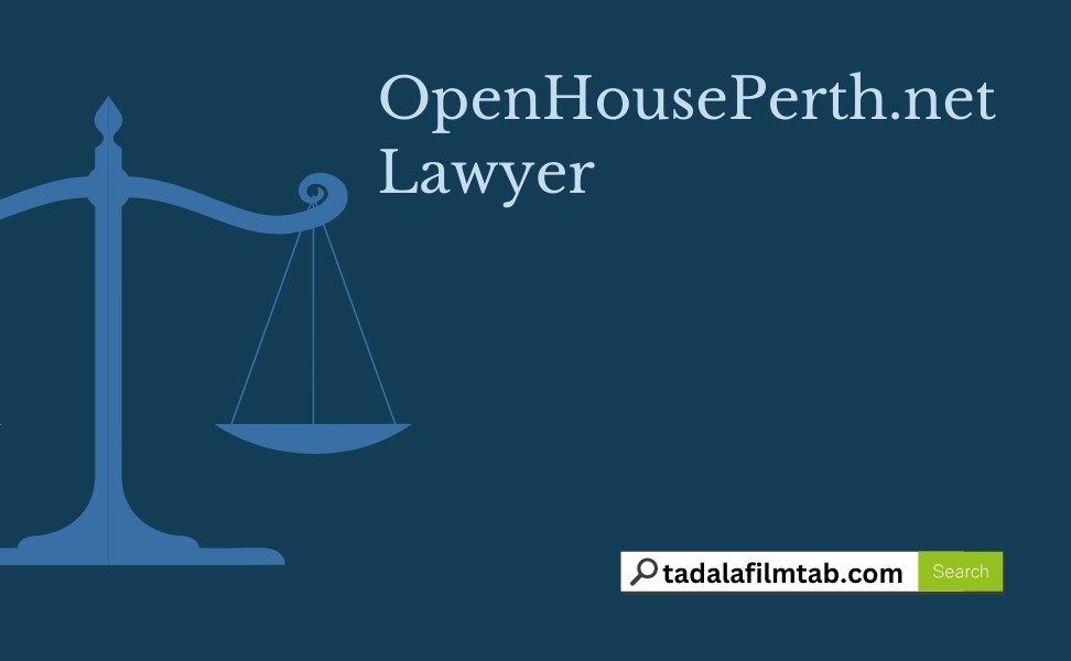 Exploring the Services of OpenHousePerth.net Lawyer